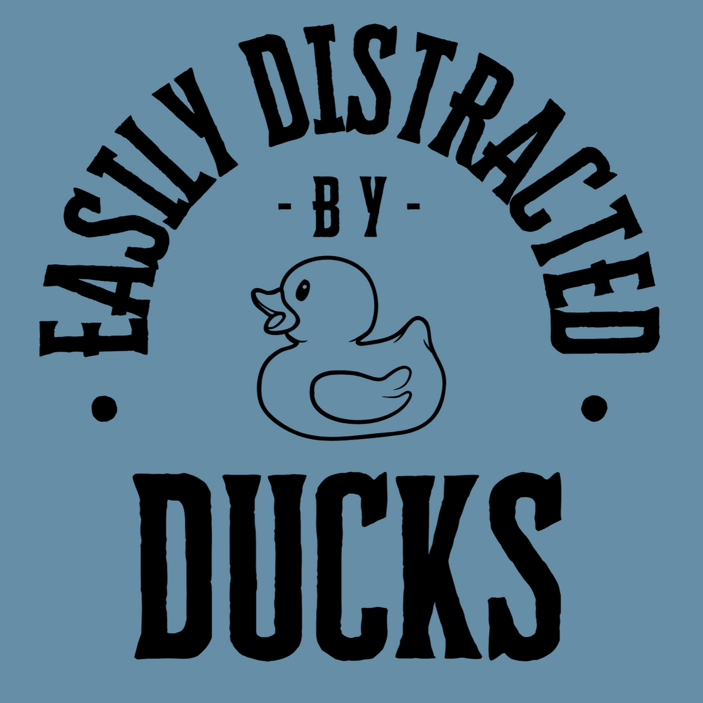 Easily Distracted By Ducks Adult Unisex Tee, Rubber Ducks, Ducking